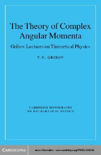 cover of the book The theory of complex angular momenta: Gribov lectures on theoretical physics