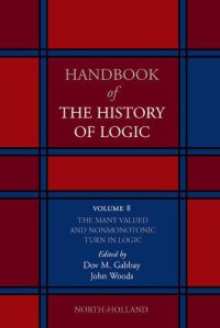 cover of the book Handbook of the History of Logic. Volume 8: The Many Valued and Nonmonotonic Turn in Logic