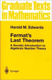 cover of the book Fermat's Last Theorem: A Genetic Introduction to Algebraic Number Theory