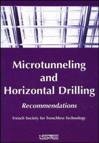 cover of the book Microtunnelling and Horizontal Drilling: French National Project Microtunnels Recommendations