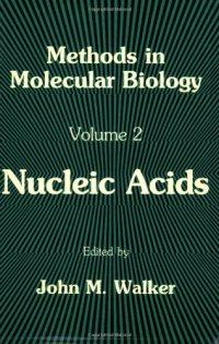 cover of the book Nucleic Acids (Methods in Molecular Biology) (Volume 2)