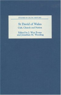 cover of the book St David of Wales: Cult, Church and Nation (Studies in Celtic History)