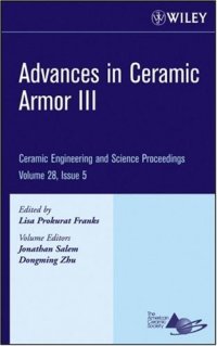 cover of the book Advances in Ceramic Armor III: Ceramic Engineering and Science Proceedings