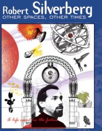 cover of the book Other Spaces, Other Times: A Life Spent in the Future