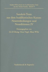 cover of the book Sanskrit-Texte aus dem buddhistischen Kanon: Neuentdeckungen und Neueditionen: Vierte Folge (SANSKRIT-WORTERBUCH   BEIHEFTE)