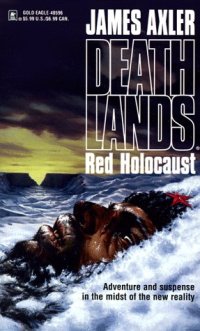 cover of the book Deathlands 02 Red Holocaust