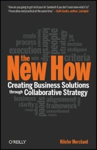 cover of the book The New How: Creating Business Solutions Through Collaborative Strategy