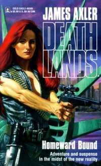 cover of the book Deathlands 05 Homeward Bound