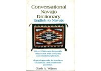 cover of the book Conversational Navajo Dictionary. English to Navajo