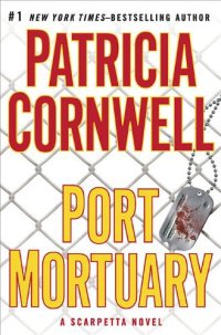 cover of the book Kay Scarpetta 18 Port Mortuary