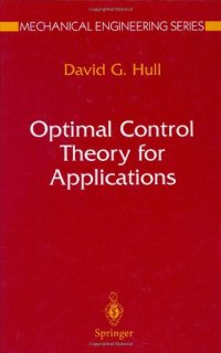 cover of the book Optimal Control Theory for Applications (Mechanical Engineering Series)