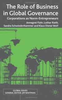 cover of the book The Role of Business in Global Governance: Corporations as Norm-Entrepreneurs