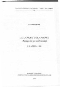 cover of the book La langue des Andoke (Amazonie colombienne) : grammaire