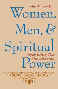 cover of the book Women, Men, and Spiritual Power: Female Saints and Their Male Collaborators (Gender, Theory, and Religion)