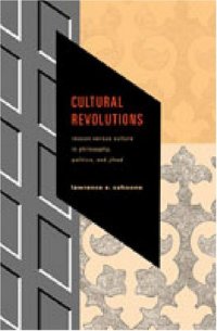 cover of the book Cultural Revolutions: Reason versus Culture in Philosophy, Politics, and Jihad