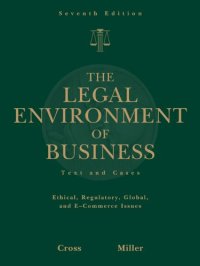 cover of the book The Legal Environment of Business: Text and Cases -- Ethical, Regulatory, Global, and E-Commerce Issues