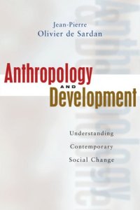 cover of the book Anthropology and Development: Understanding Comtemporary Social Change