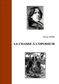 cover of the book La chasse à l’opossum