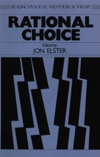 cover of the book Rational Choice (Readings in Social & Political Theory)