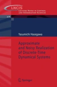 cover of the book Approximate and Noisy Realization of Discrete-Time Dynamical Systems