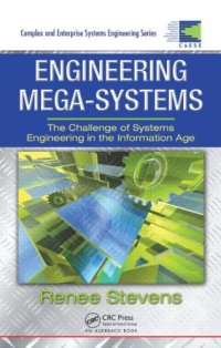 cover of the book Engineering Mega-Systems: The Challenge of Systems Engineering in the Information Age