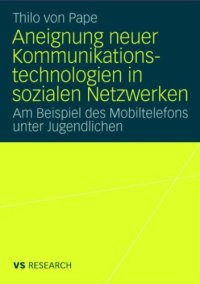 cover of the book Aneignung neuer Kommunikationstechnologien in sozialen Netzwerken