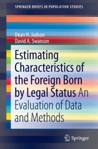 cover of the book Estimating Characteristics of the Foreign-Born by Legal Status: An Evaluation of Data and Methods