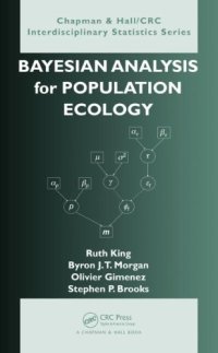 cover of the book Bayesian Analysis for Population Ecology (Chapman & Hall CRC Interdisciplinary Statistics)