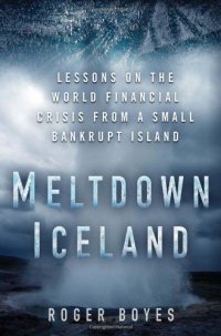 cover of the book Meltdown Iceland: Lessons on the World Financial Crisis from a Small Bankrupt Island