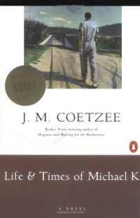 cover of the book Life and Times of Michael K