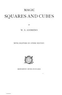 cover of the book MAGIC SQUARES AND CUBES, Second Edition, Revised and Enlarged