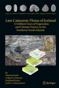 cover of the book Late Cainozoic Floras of Iceland: 15 Million Years of Vegetation and Climate History in the Northern North Atlantic