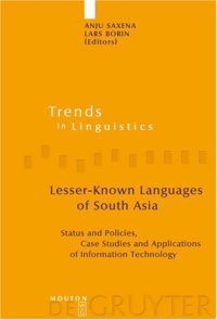 cover of the book Lesser-Known Languages of South Asia: Status and Policies, Case Studies and Applications of Information Technology (Trends in Linguistics. Studies and Monographs 175)