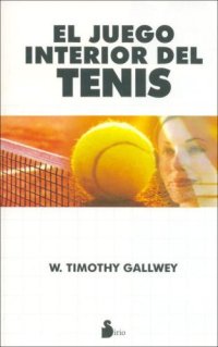 cover of the book El Juego Interior del Tenis