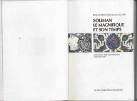 cover of the book Soliman le Magnifique et son temps: Actes du colloque de Paris, Galeries nationales du Grand Palais 7-10 mars 1990 = Süleymân the Magnificent and his ... March 1990 (Rencontres de lÉcole du Louvre)