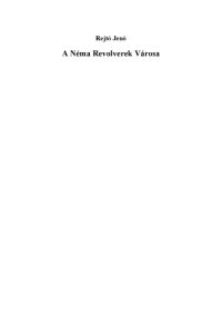 cover of the book A néma revolverek városa