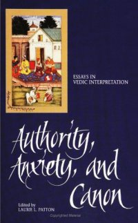 cover of the book Authority, Anxiety, and Canon: Essays in Vedic Interpretation