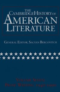 cover of the book The Cambridge History of American Literature, volume 7: Prose Writing 1940-1990