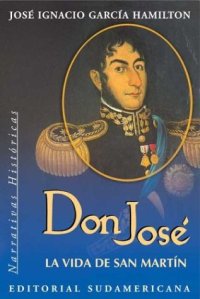 cover of the book Don Jose- la Vida de San Martin