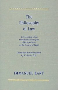 cover of the book The Philosophy of Law: An Exposition of the Fundamental Principles of Jurisprudence As the Science of Right