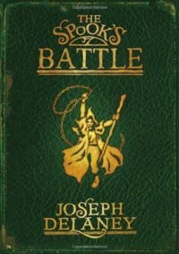 cover of the book THE SPOOK'S BATTLE (WARDSTONE CHRONICLES)