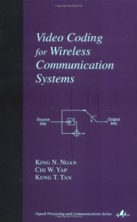 cover of the book Video Coding for Wireless Communication Systems (Signal Processing Series)