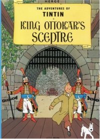 cover of the book King Ottokar's Sceptre (The Adventures of Tintin 8)