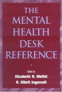 cover of the book The Mental Health Desk Reference: A Practice-Based Guide to Diagnosis, Treatment, and Professional Ethics