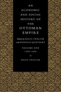 cover of the book An Economic and Social History of the Ottoman Empire, vol. 1, 1300-1600