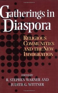 cover of the book Gatherings In Diaspora: Religious Communities and the New Immigration