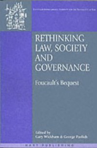 cover of the book Rethinking Law, Society and Governance: Foucault's Bequest