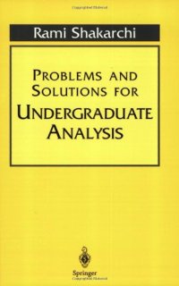 cover of the book Problems and Solutions for Undergraduate Analysis