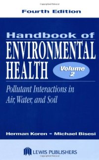 cover of the book Handbook of Environmental Health: Pollutant interactions in air, water, and soil, Volume 2