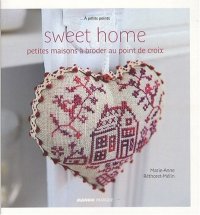 cover of the book Sweet home : Petites maisons à broder au point de croix